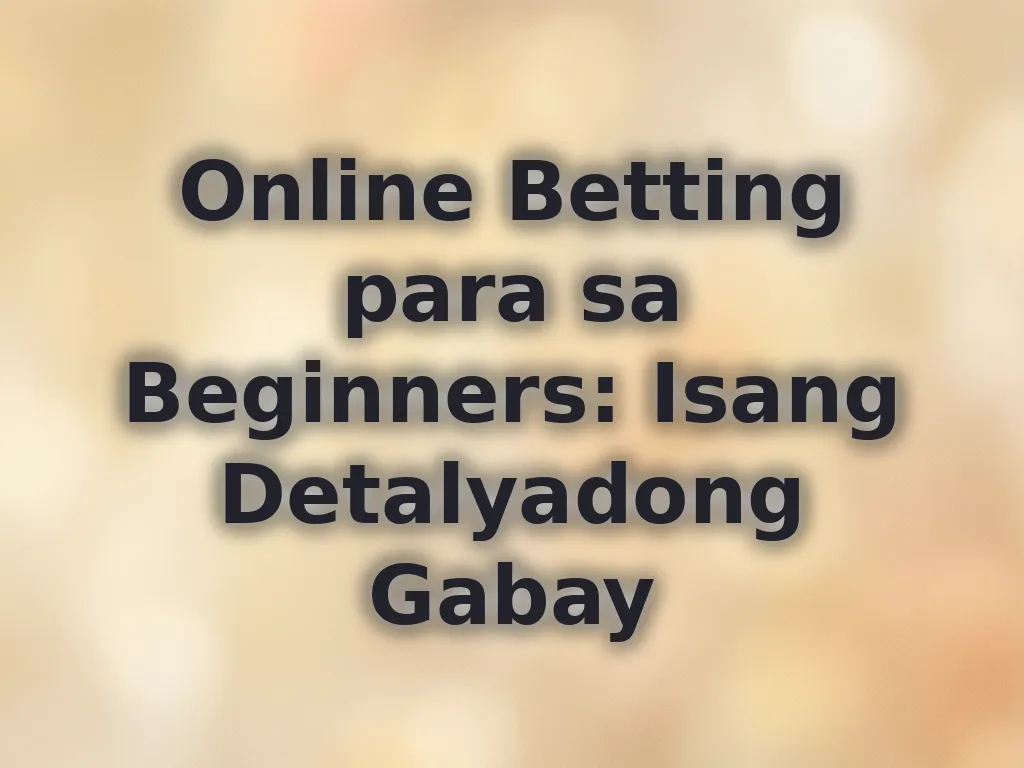 Online Betting para sa Beginners